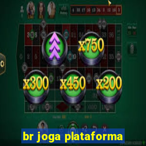 br joga plataforma